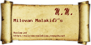 Milovan Malakiás névjegykártya